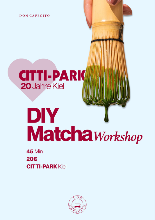 MATCHA WORKSHOP - CITTI Jubiläums Special